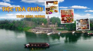 Tiệc trà chiều trên sông Hương